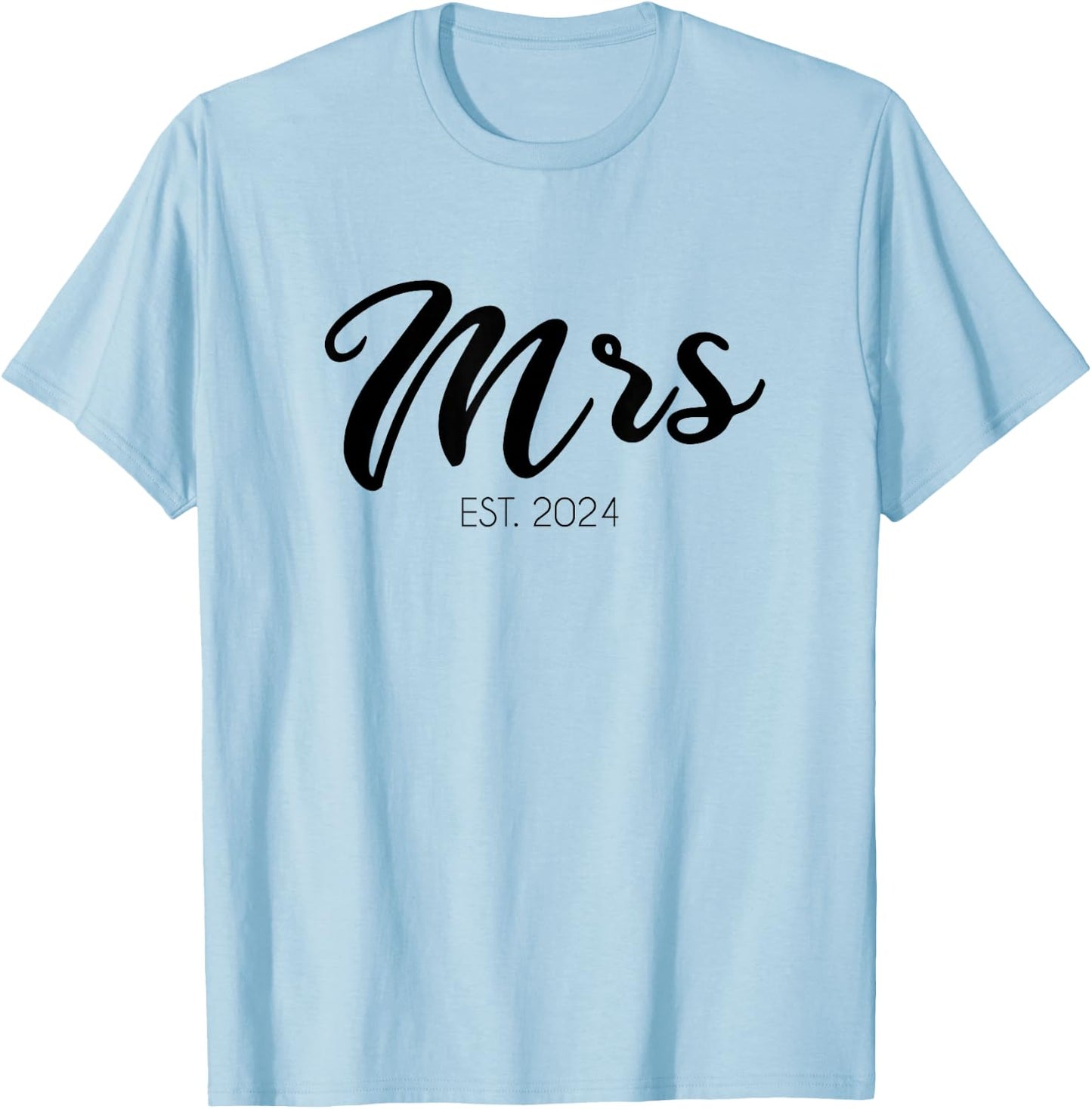 Wedding Matching Gifts Mrs. Est. 2024 Bridal Gift Bride T-Shirt - T-Shirt | Light Blue