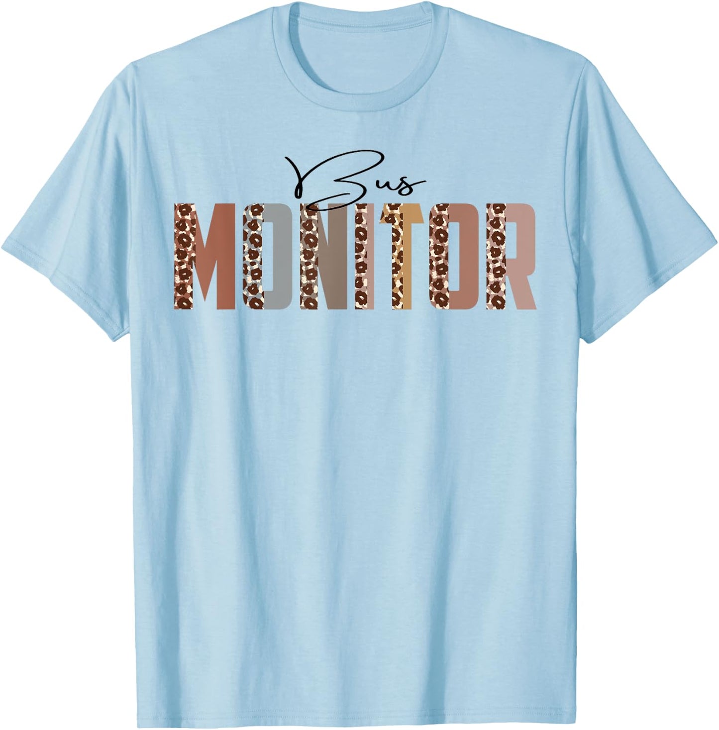 Leopard Bus Monitor Funny Job Title School Worker T-Shirt - T-Shirt | Light Blue