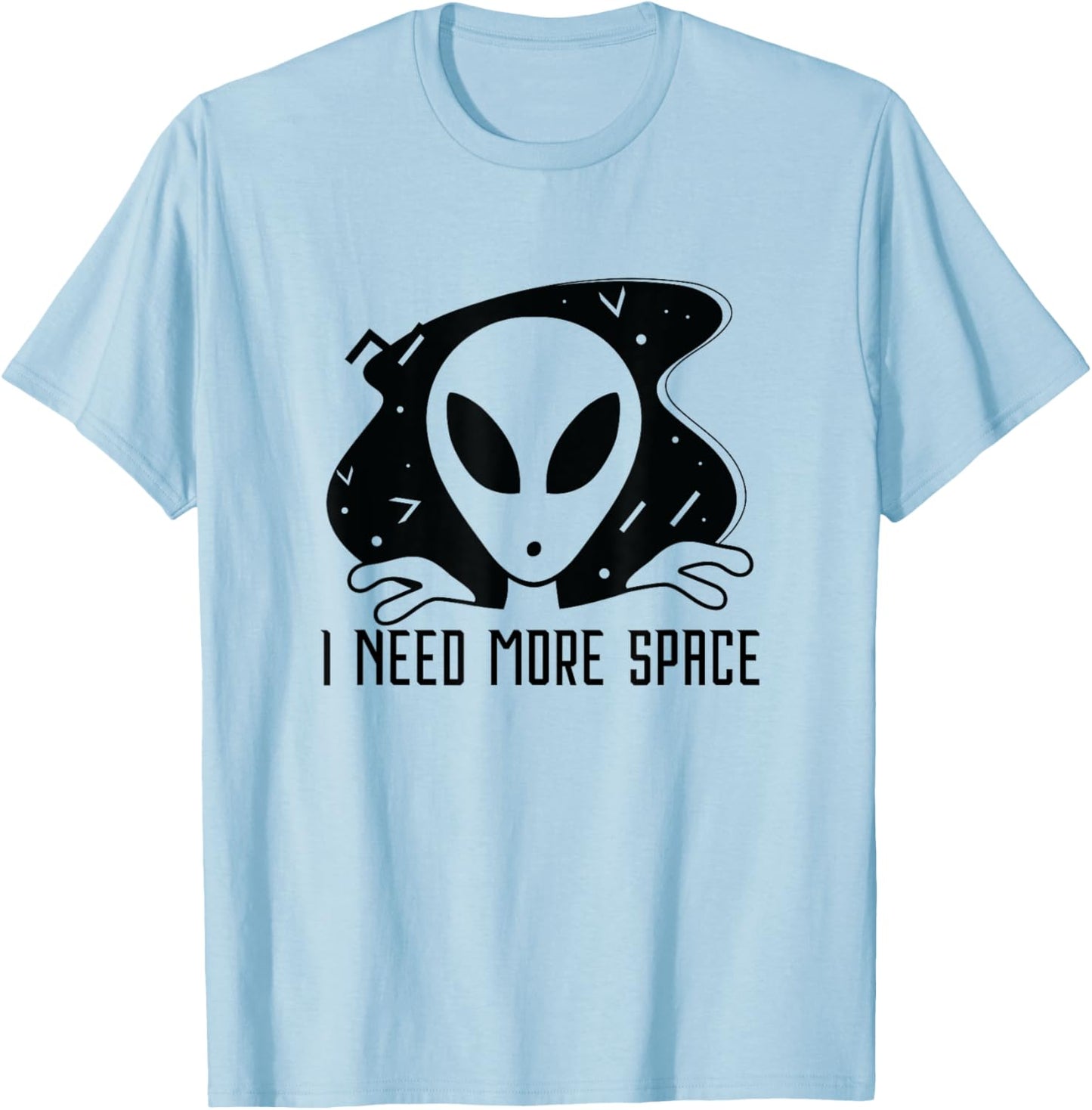 I Need More Space - Funny Alien Planet Outer Space Gift T-Shirt - T-Shirt | Light Blue