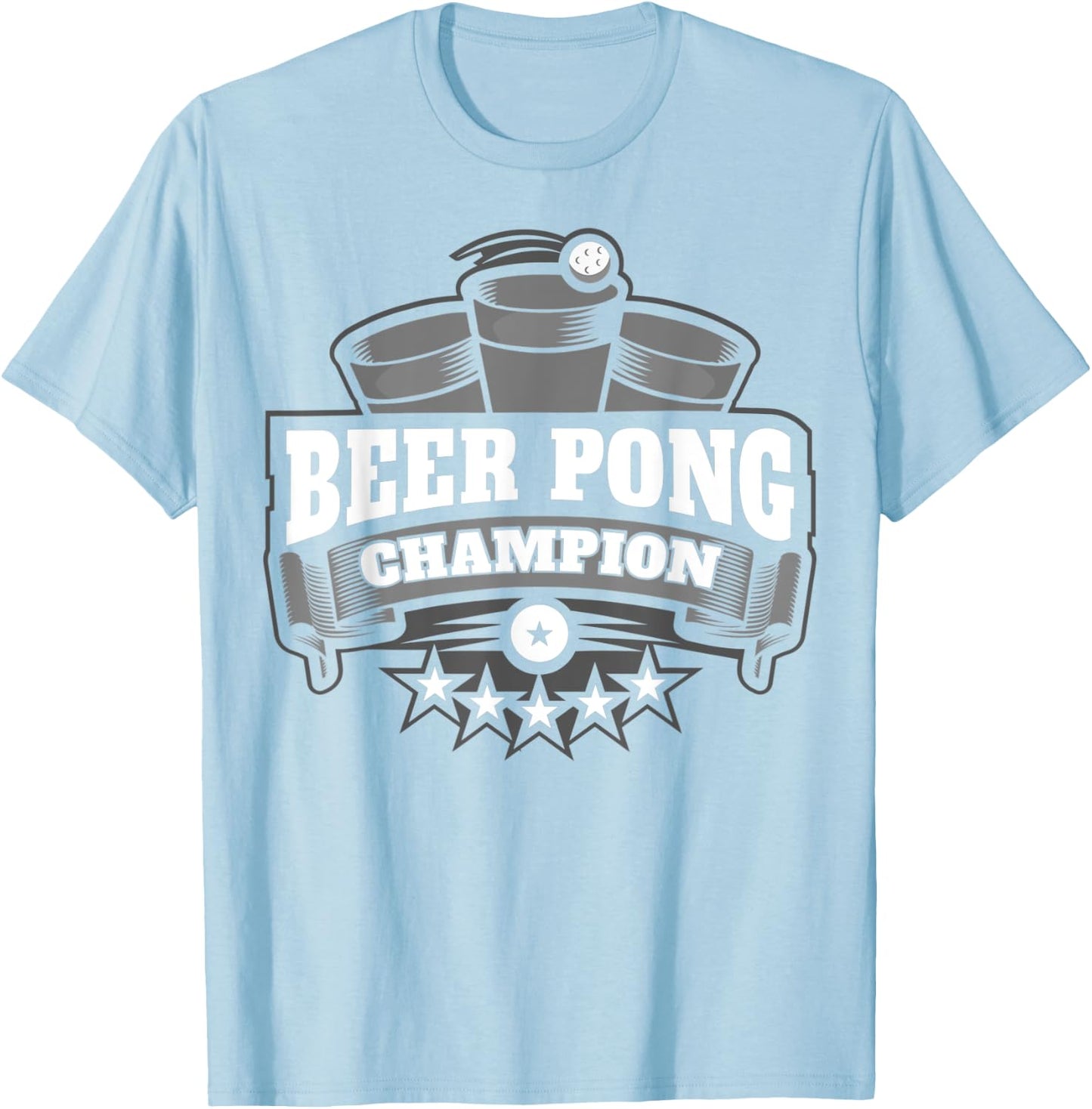 Beer Pong Champion | University Drinking Game Gift T-Shirt - T-Shirt | Light Blue