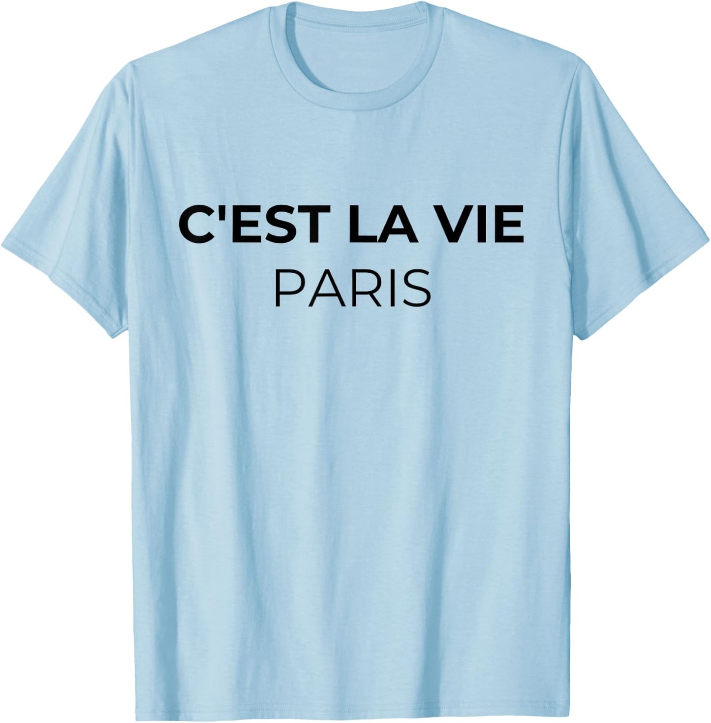 France Paris French lovers C'est la vie Paris T-Shirt - T-Shirt | Light Blue