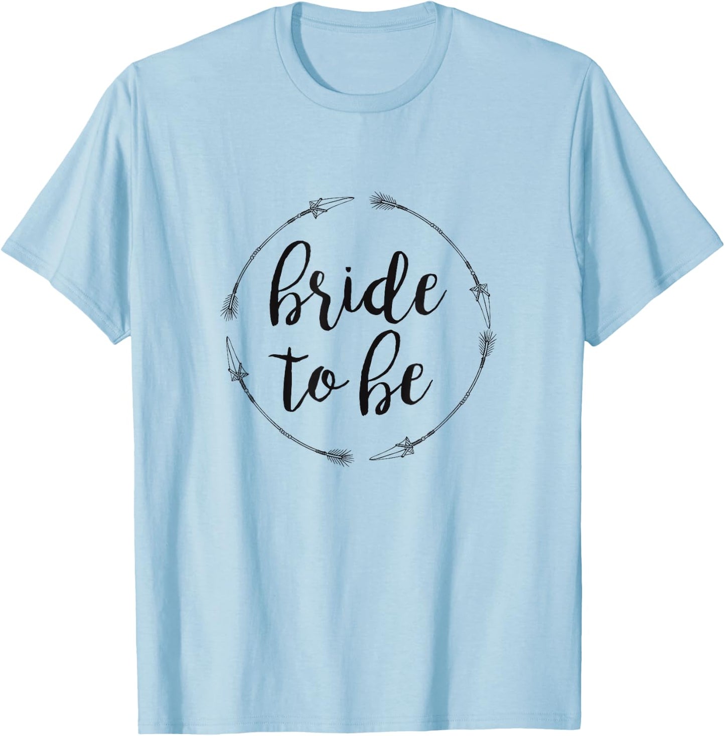 Bride To Be Cute Boho Bridal Engagement T-Shirt - T-Shirt | Light Blue