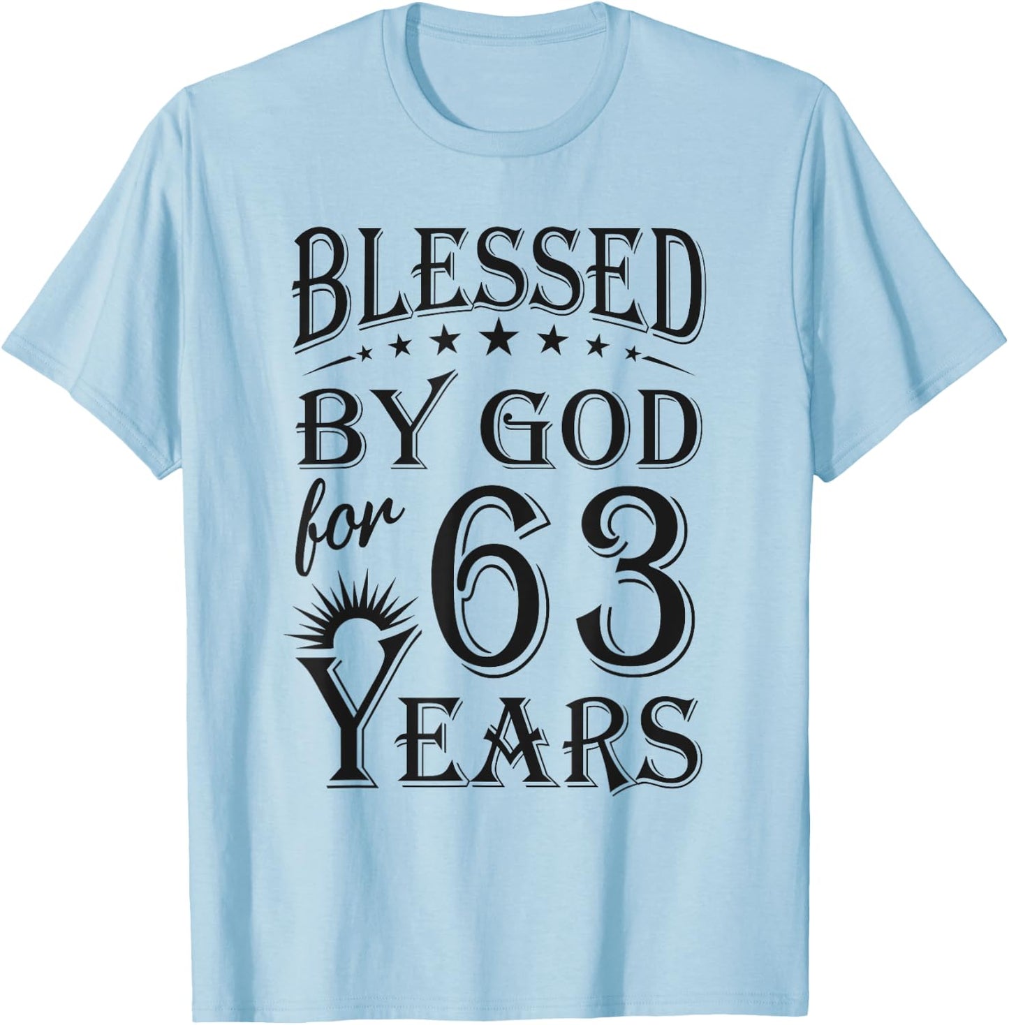 Vintage Blessed by God for 63 years Happy 63rd Birthday T-Shirt - T-Shirt | Light Blue