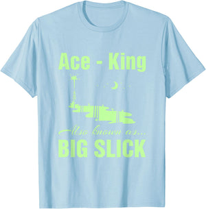 Big Slick. Ace King. Hand Nicknames. Poker Player Gifts. T-Shirt - T-Shirt | Light Blue