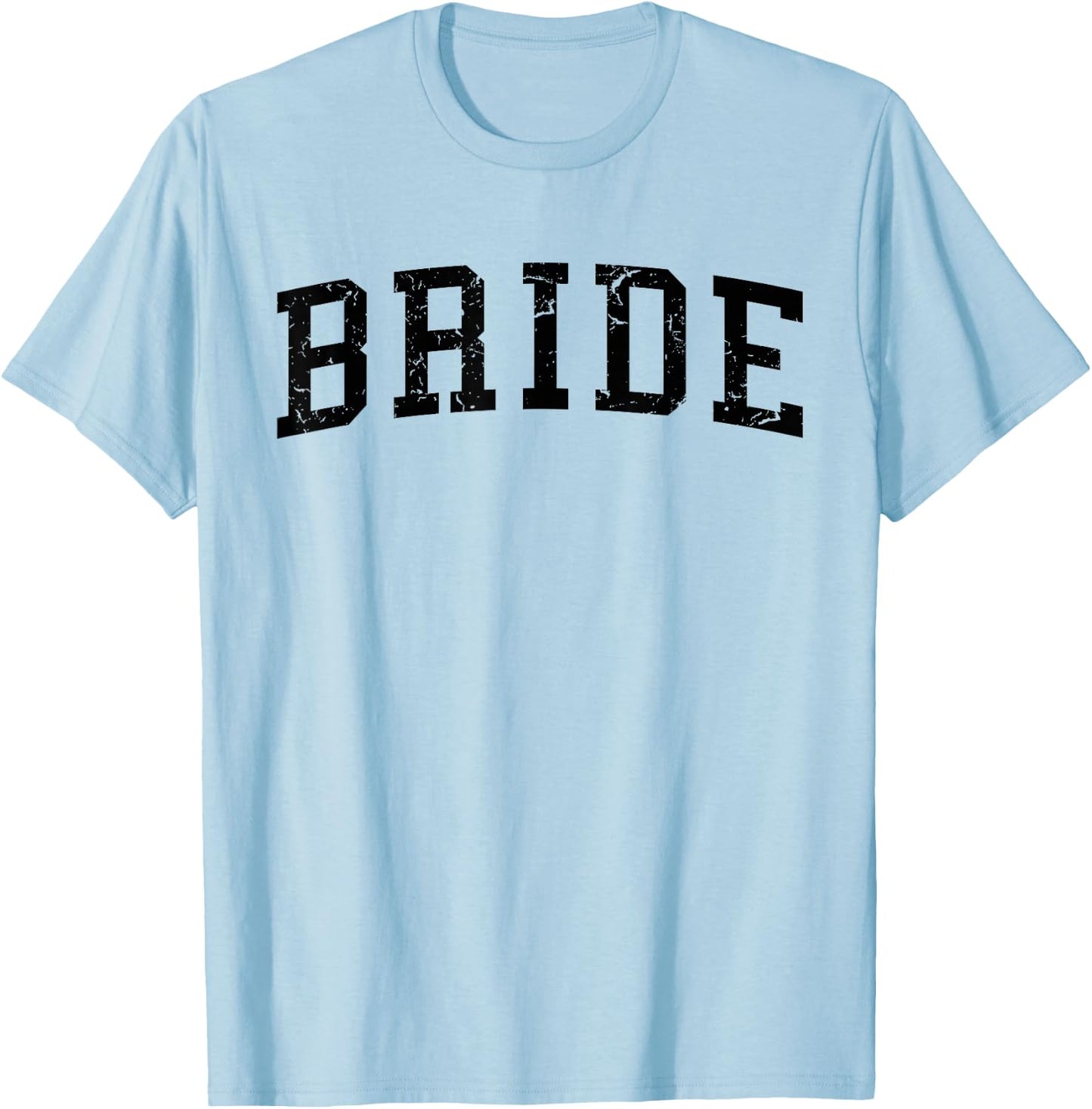 Bride, Matching Groom Bachelorette Bridal Wedding Bride T-Shirt - T-Shirt | Light Blue