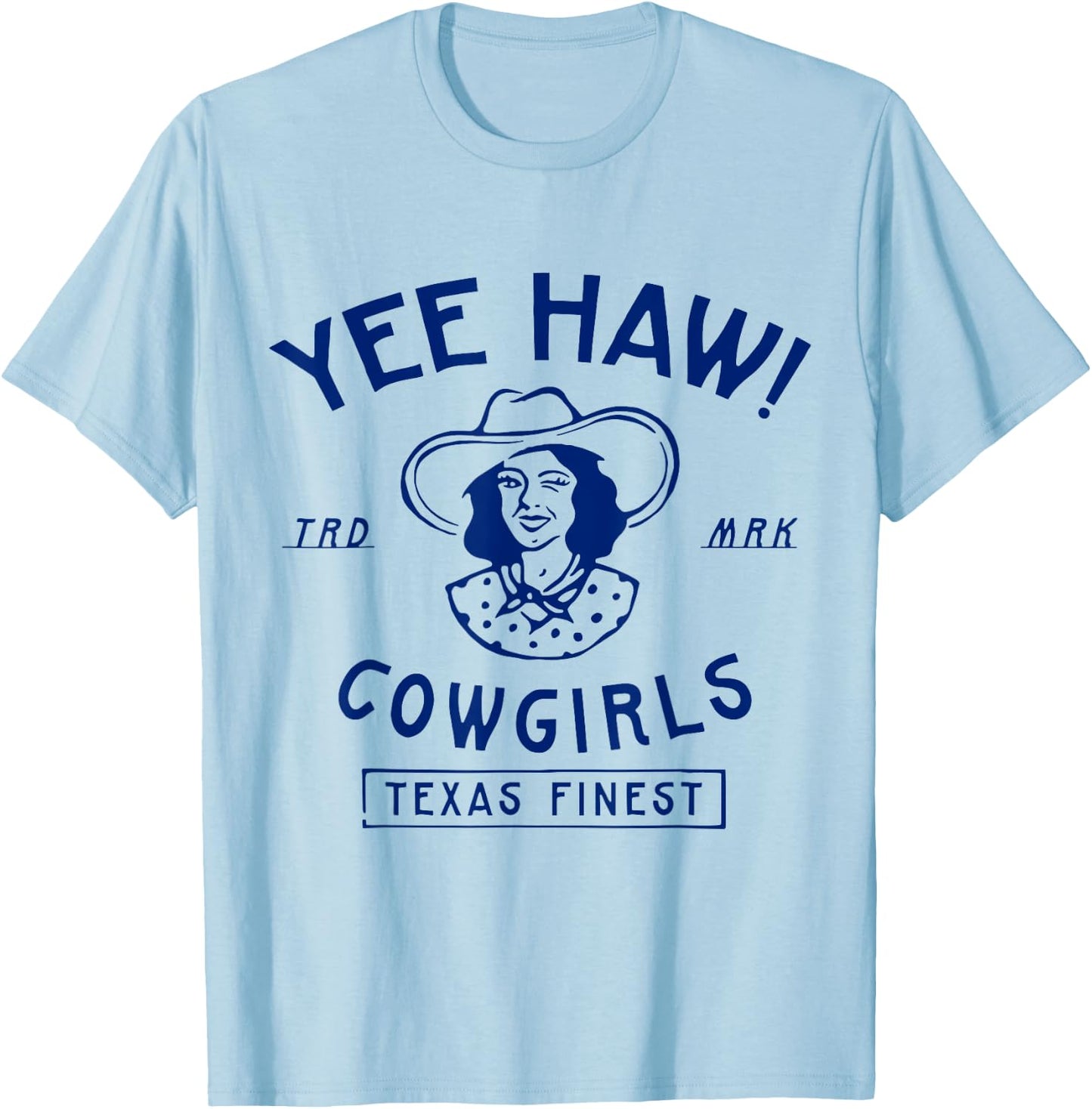 Yee Haw Howdy Rodeo Southern Cowgirls Yeehaw Women Girls T-Shirt - T-Shirt | Light Blue