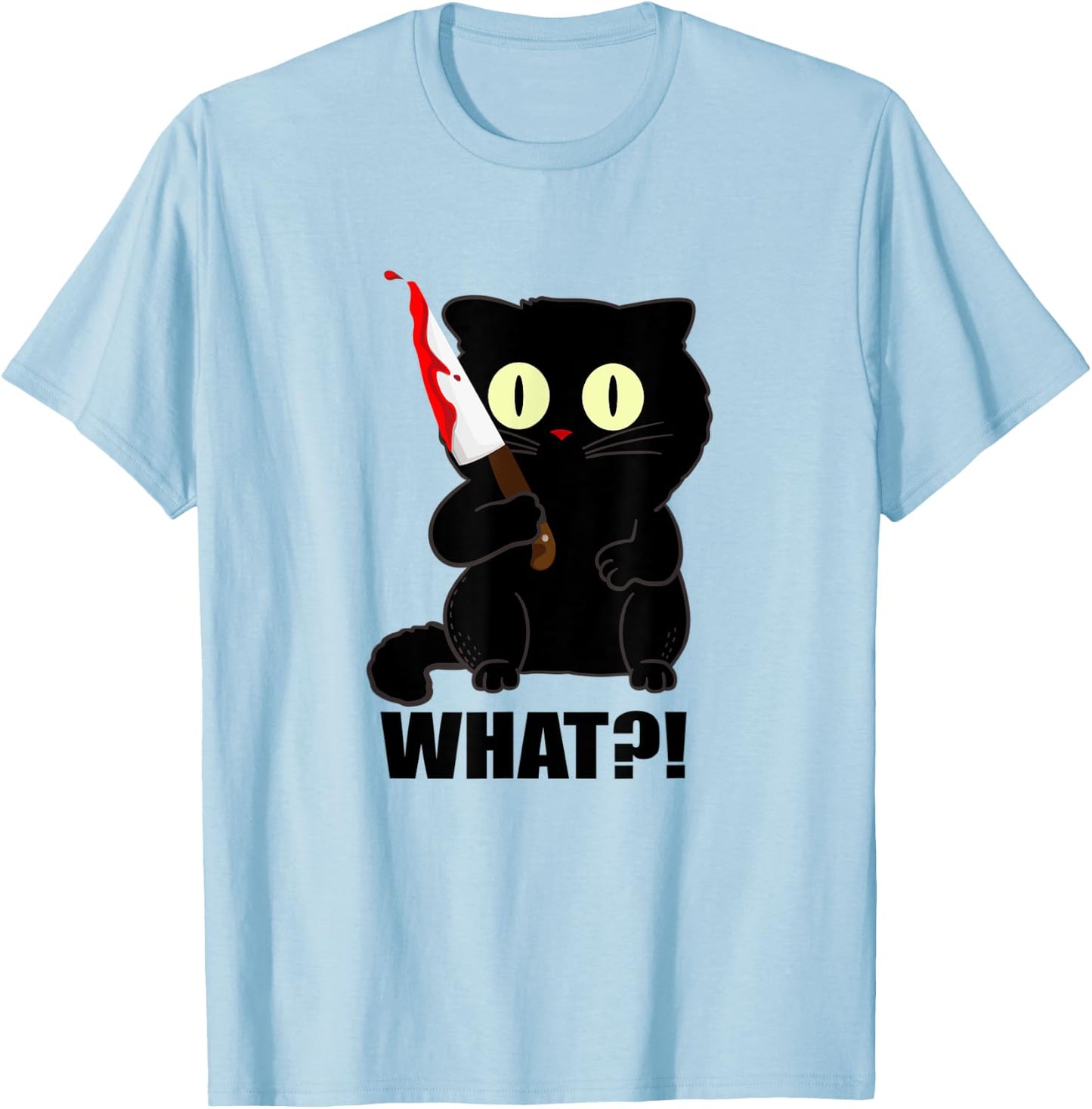 cat what funny scary black cat halloween with bloody knife Men Women T-Shirt - T-Shirt | Light Blue