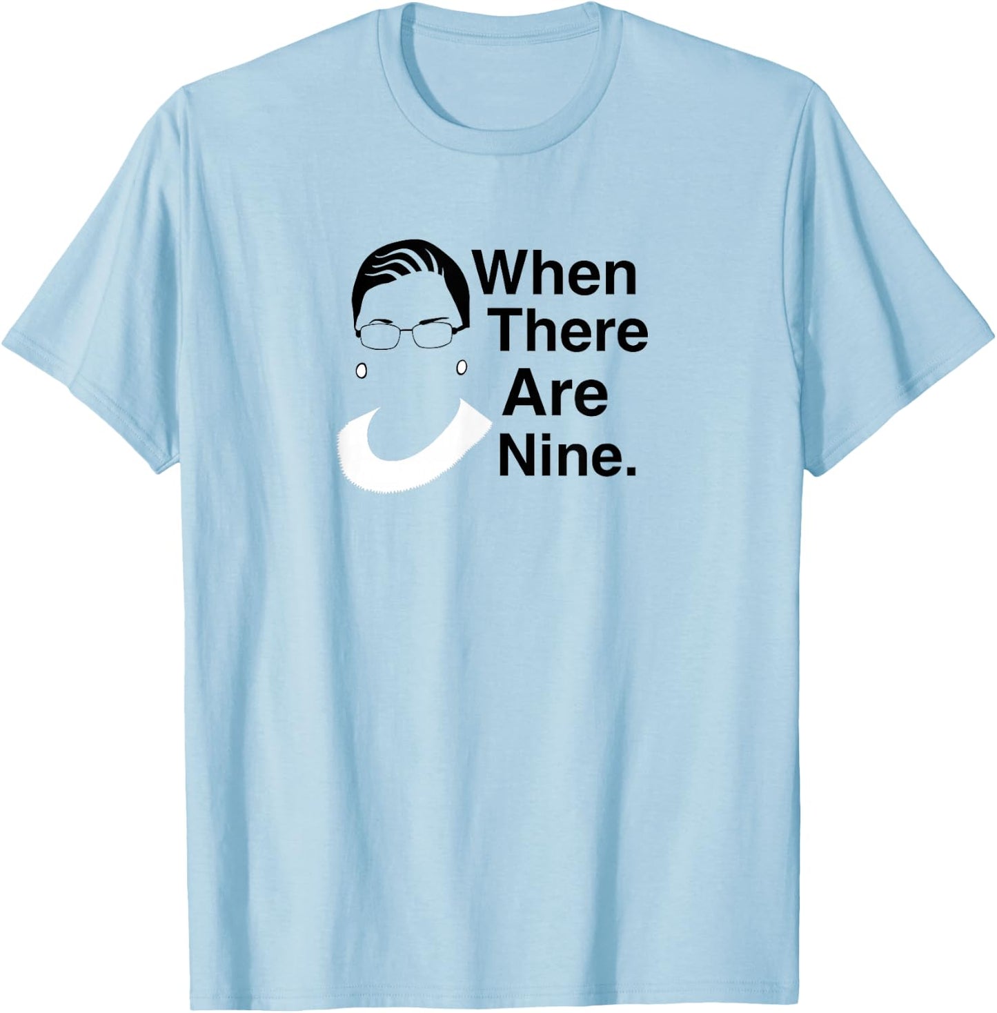Ruth Bader Ginsburg RBG Woman Lawyer Shirt T-Shirt - T-Shirt | Light Blue
