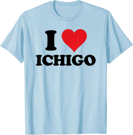 I Heart Ichigo First Name I Love Personalized Stuff T-Shirt - T-Shirt | Light Blue