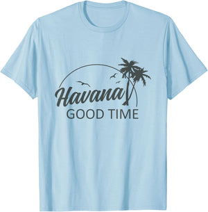 Havana Good Time Funny Island Vacation Pun Travel Retro T-Shirt - T-Shirt | Light Blue
