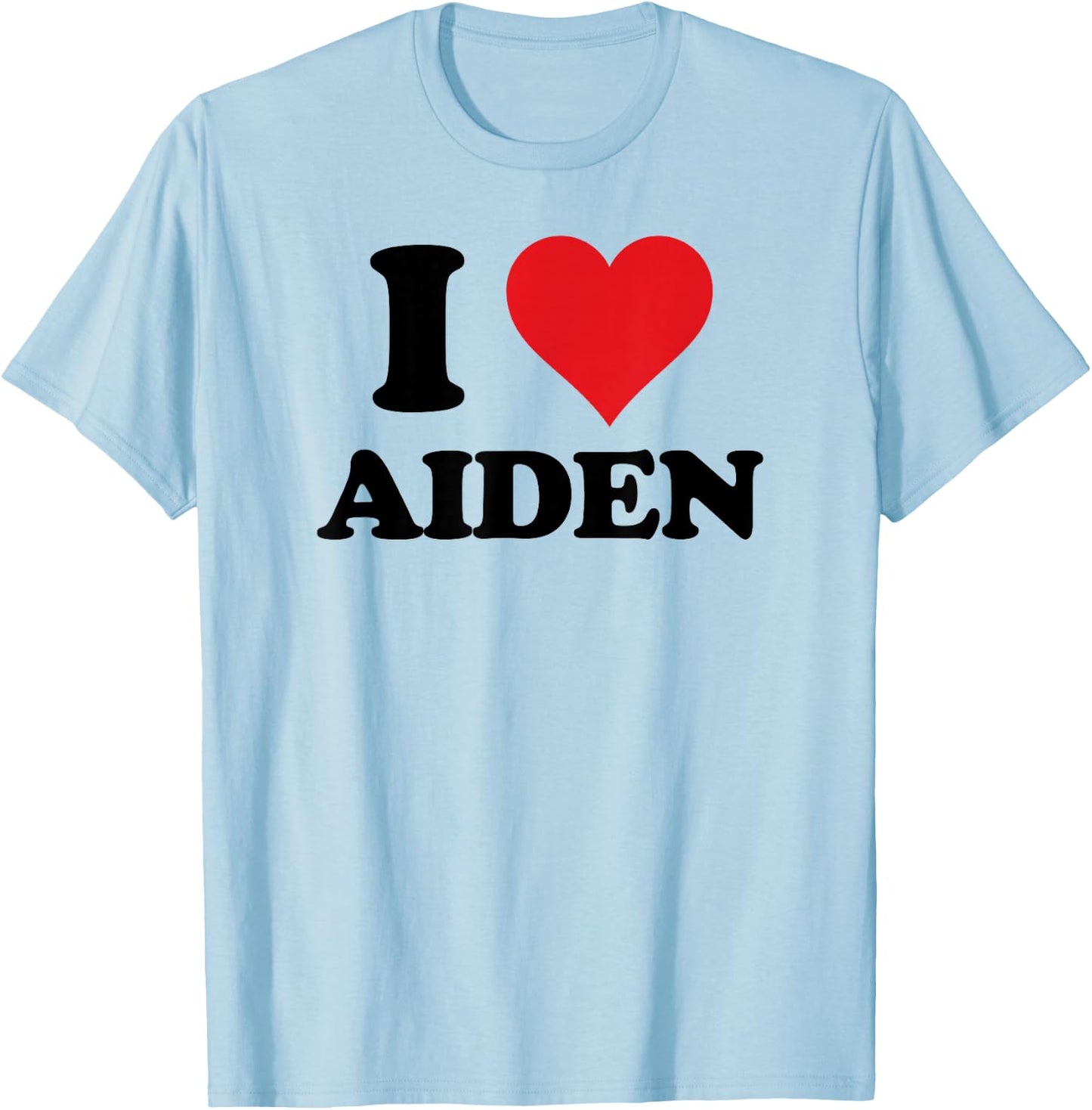 I Heart Aiden First Name I Love Personalized Stuff T-Shirt - T-Shirt | Light Blue