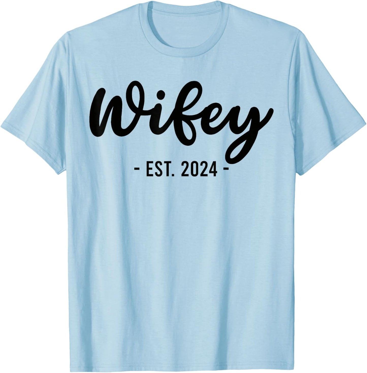 Wife Est 2024 Just Married Honeymoon Husband Wedding Couple T-Shirt - T-Shirt | Light Blue