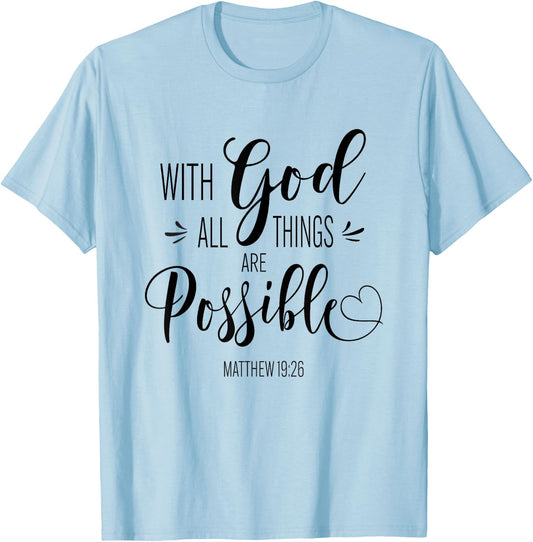 With God All Things Are Possible Bible Verse Faith Women T-Shirt - T-Shirt | Light Blue