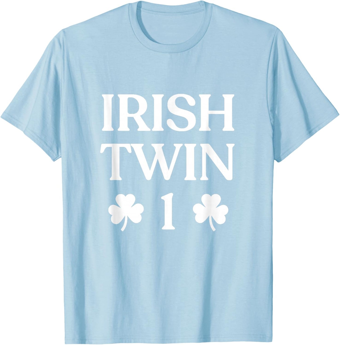 Irish Twin 1 Funny St Patricks Day Women Men Kids Twins T-Shirt - T-Shirt | Light Blue