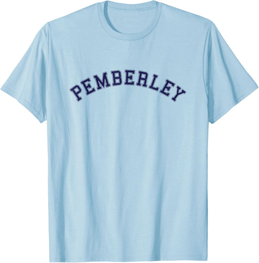 Pemberley Pride and Prejudice Jane Austen Book Lover T-Shirt - T-Shirt | Light Blue
