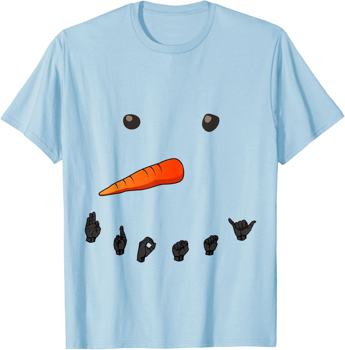 Snow Man Sign Language Teachers Interpreter ASL T-Shirt - T-Shirt | Light Blue