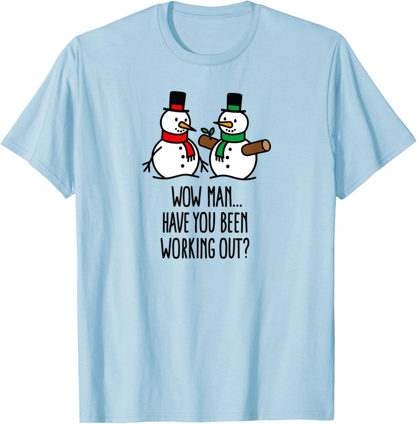 Funny Christmas funny Gym bodybuilding Workout Snowman xmas T-Shirt - T-Shirt | Light Blue