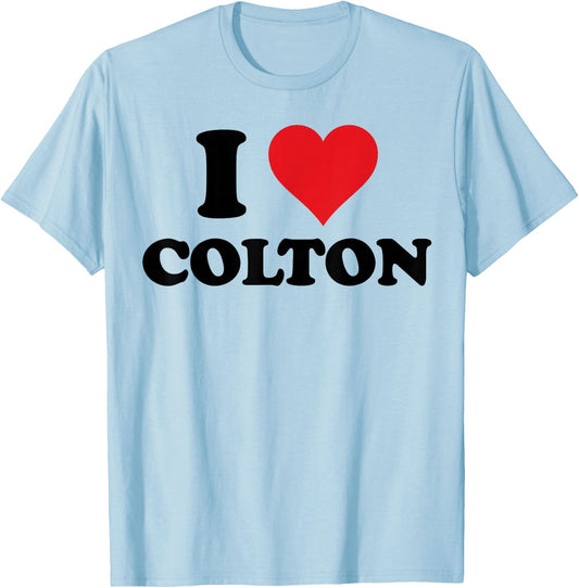 I Heart Colton First Name I Love Personalized Stuff T-Shirt - T-Shirt | Light Blue
