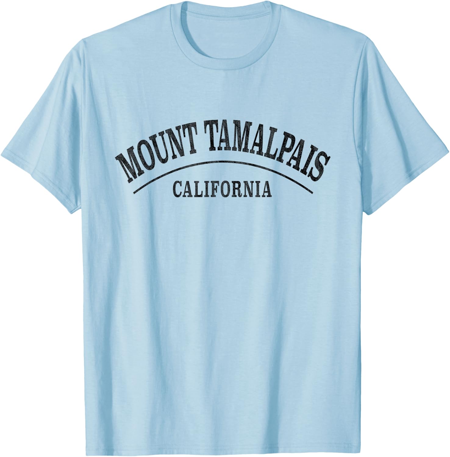 Mount Tamalpais California - Mount Tamalpais CA T-Shirt - T-Shirt | Light Blue