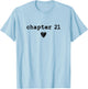 Chapter 21 - Book Lovers Readers & Authors 21st Birthday T-Shirt - T-Shirt | Light Blue