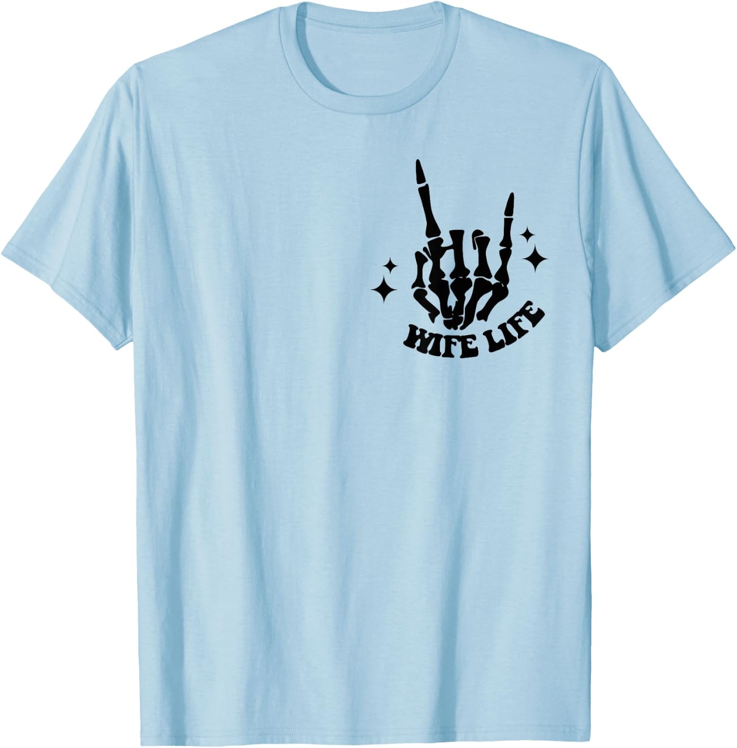 On My Husband's Last Nerve Wife Life T-Shirt - T-Shirt | Light Blue