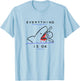 Everything is OK Funny Shark Attack Disaster Humor T-Shirt - T-Shirt | Light Blue