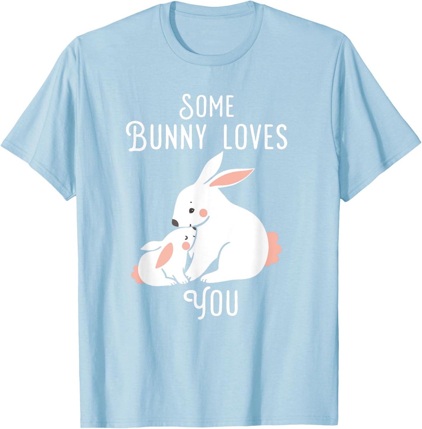 Kids Easter Some Bunny Loves you bunny rabbit shirt T-Shirt - T-Shirt | Light Blue