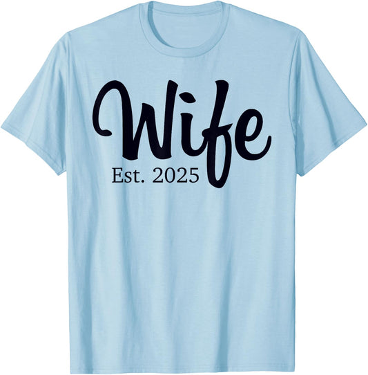 Wife Est 2025 Just Married Honeymoon Wedding Couples T-Shirt - T-Shirt | Light Blue