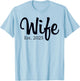 Wife Est 2025 Just Married Honeymoon Wedding Couples T-Shirt - T-Shirt | Light Blue