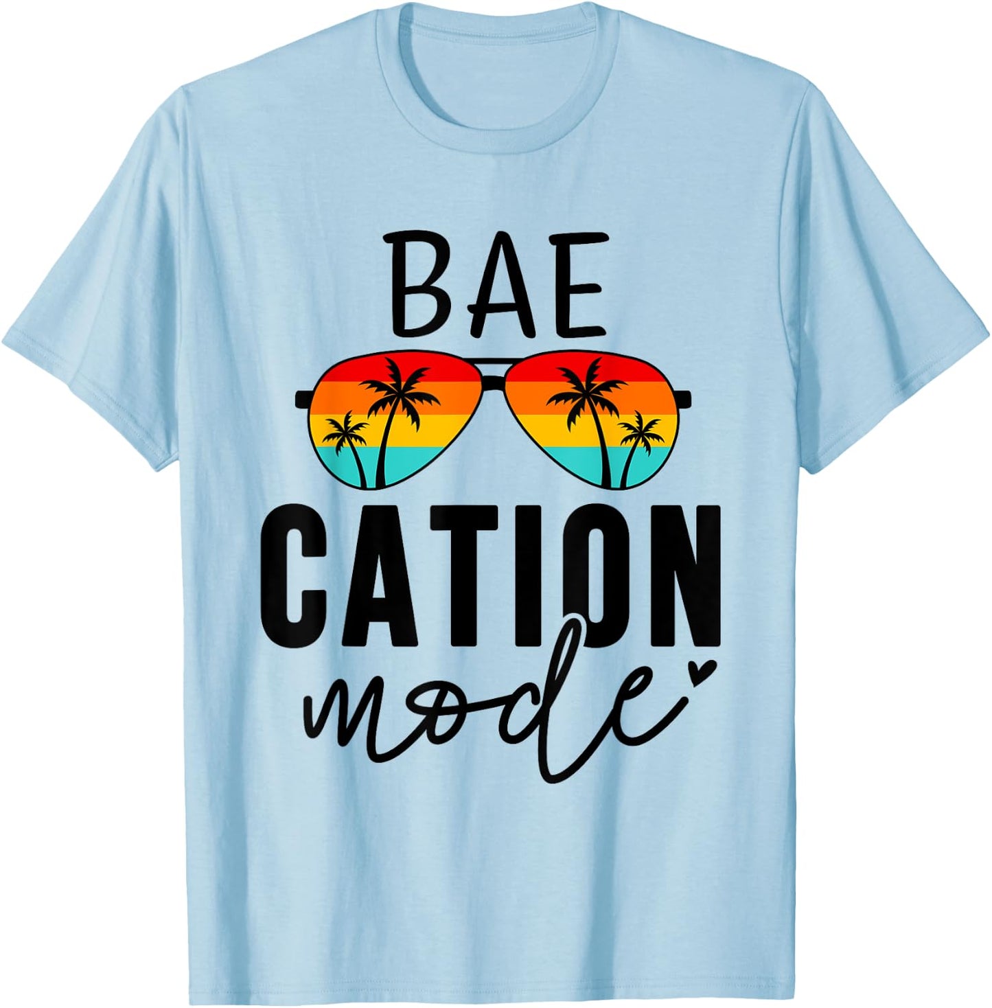 Vacation Summer Cute Couples Matching Baecation Mode T-Shirt - T-Shirt | Light Blue