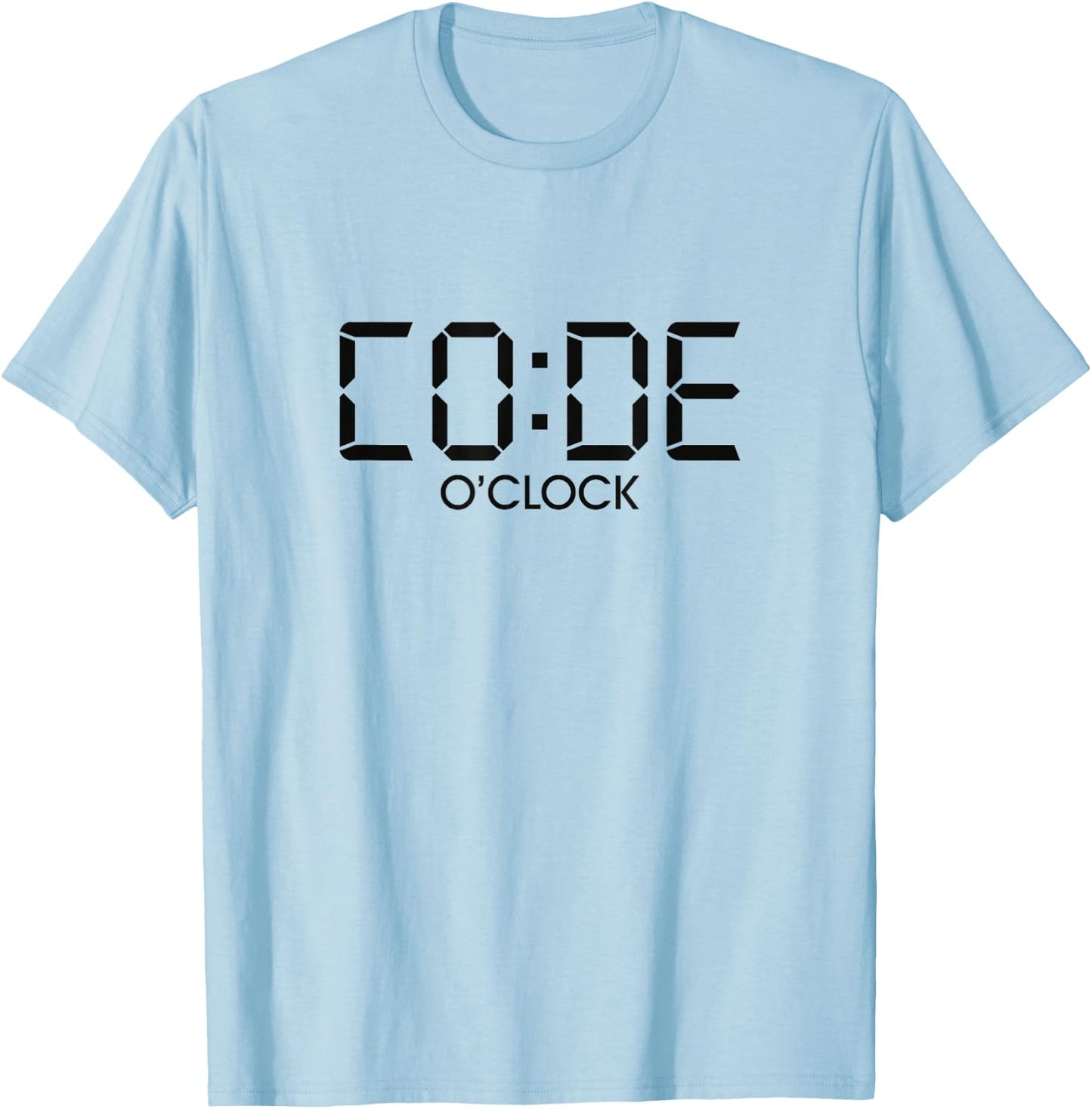 CO:DE O'CLOCK Funny Coding Programmer Gift Code O Clock T-Shirt - T-Shirt | Light Blue