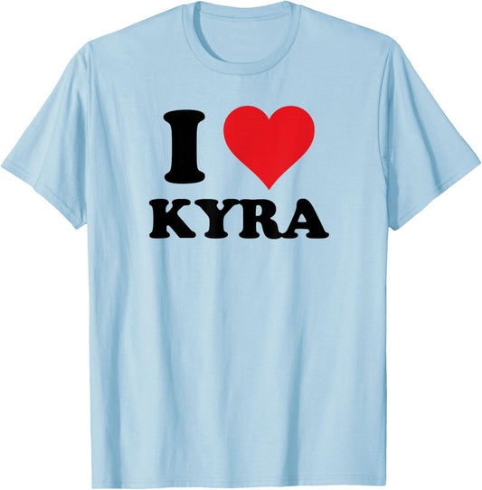 I Heart Kyra First Name I Love Personalized Stuff T-Shirt - T-Shirt | Light Blue