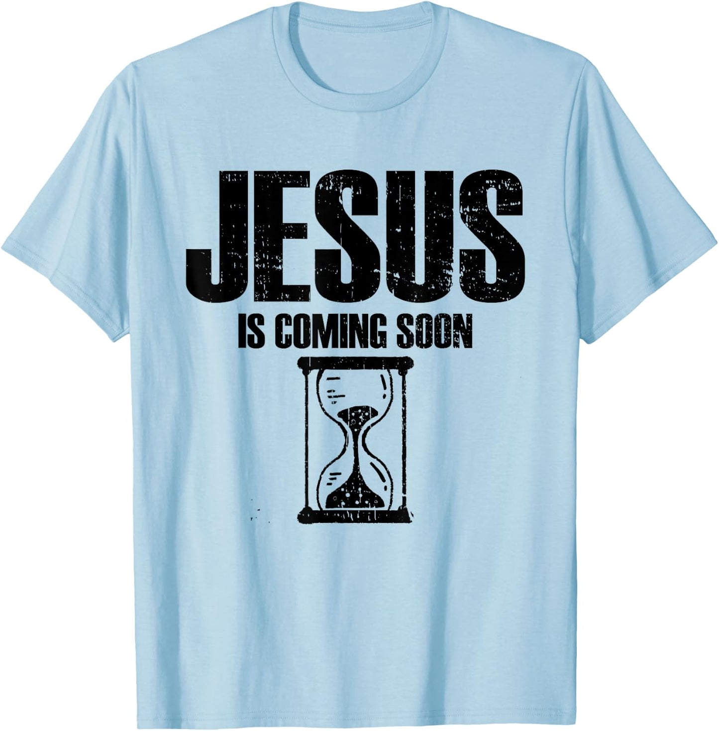 Jesus Is Coming Soon | Countdown Christian Jesus T-Shirt - T-Shirt | Light Blue