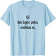 If You Can Read This, You're Over-Educated Learn Latin T-Shirt - T-Shirt | Light Blue