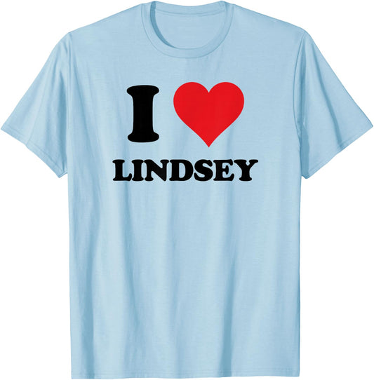 I Heart Lindsey First Name I Love Personalised Stuff T-Shirt - T-Shirt | Light Blue