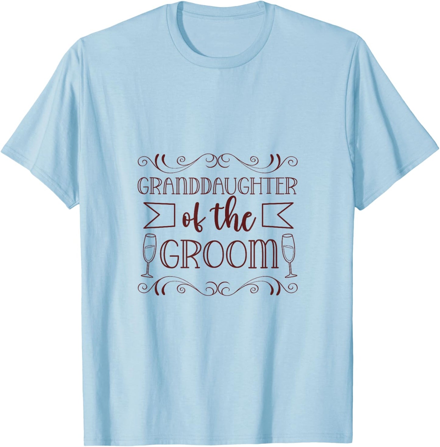 Wedding - Granddaughter of the groom T-Shirt - T-Shirt | Light Blue