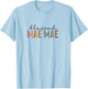 Blessed Maemae, New Maemae Mothers Day T-Shirt - T-Shirt | Light Blue
