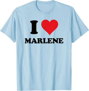 I Heart Marlene First Name I Love Personalized Stuff T-Shirt - T-Shirt | Light Blue