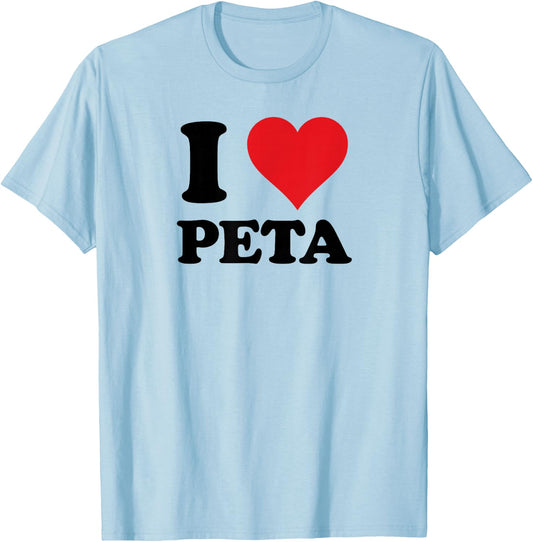 I Heart Peta First Name I Love Personalized Stuff T-Shirt - T-Shirt | Light Blue