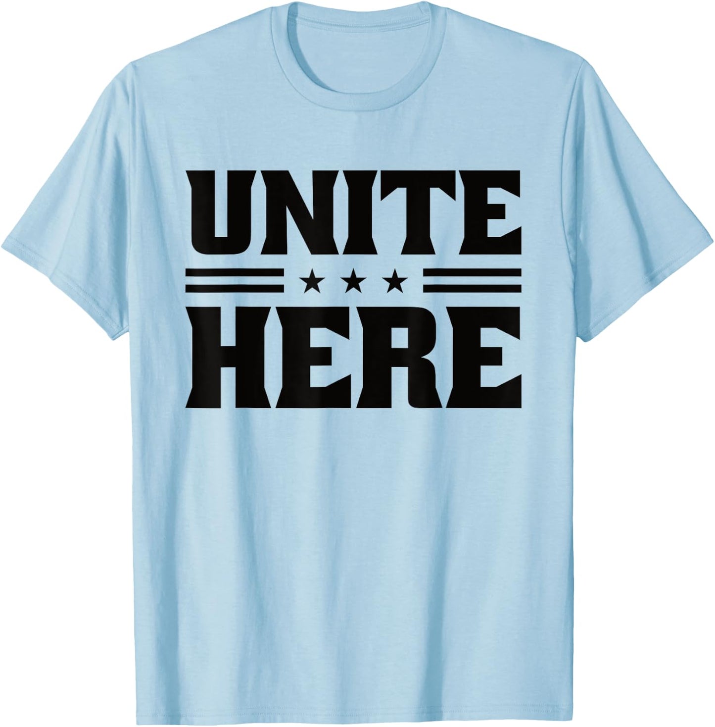 Unite Here Pro Labor Union Workers T-Shirt - T-Shirt | Light Blue