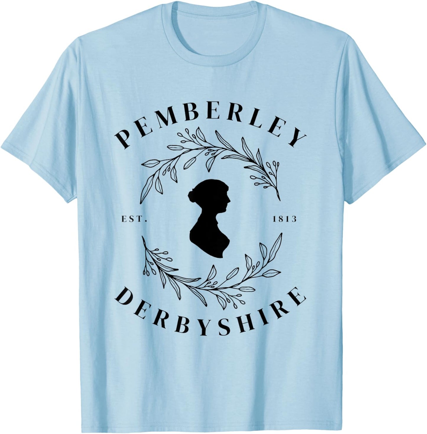 Pemberley Derbyshire 1813 Pride and Prejudice Jane Austen T-Shirt - T-Shirt | Light Blue