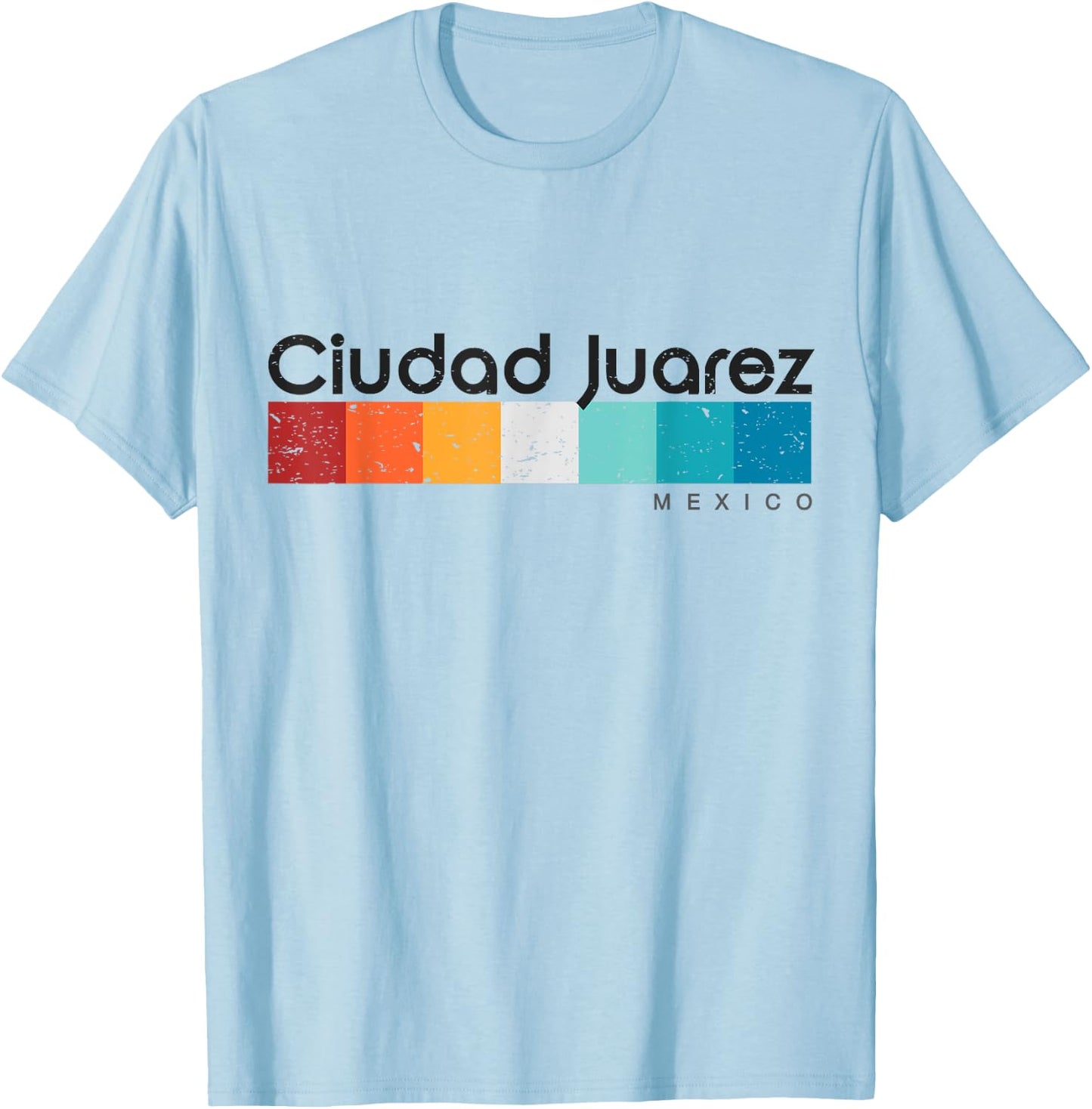 Ciudad Juarez Mexico Retro style Vintage Design T-Shirt - T-Shirt | Light Blue