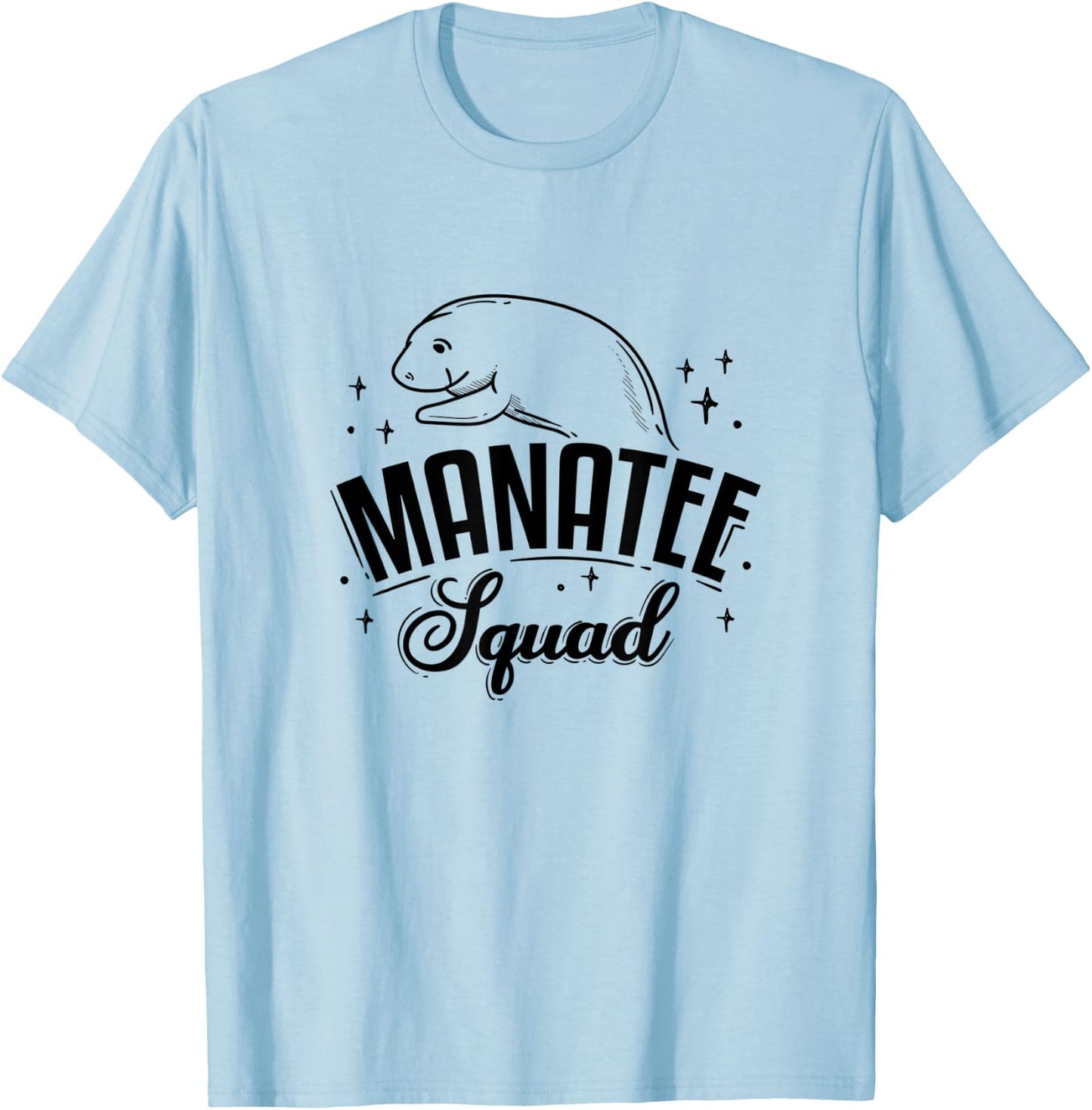 Manatee Squad Funny Saying Cute Manatee Wildlife T-Shirt - T-Shirt | Light Blue