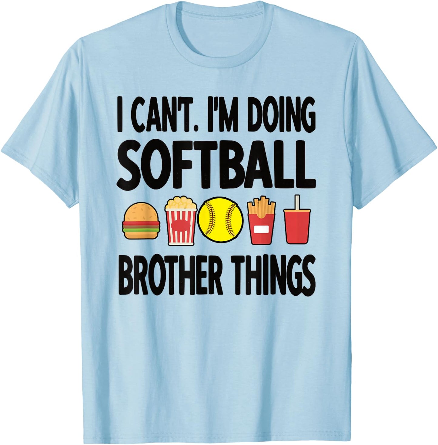 Softball Brother Things Proud Softball Player Bro T-Shirt - T-Shirt | Light Blue