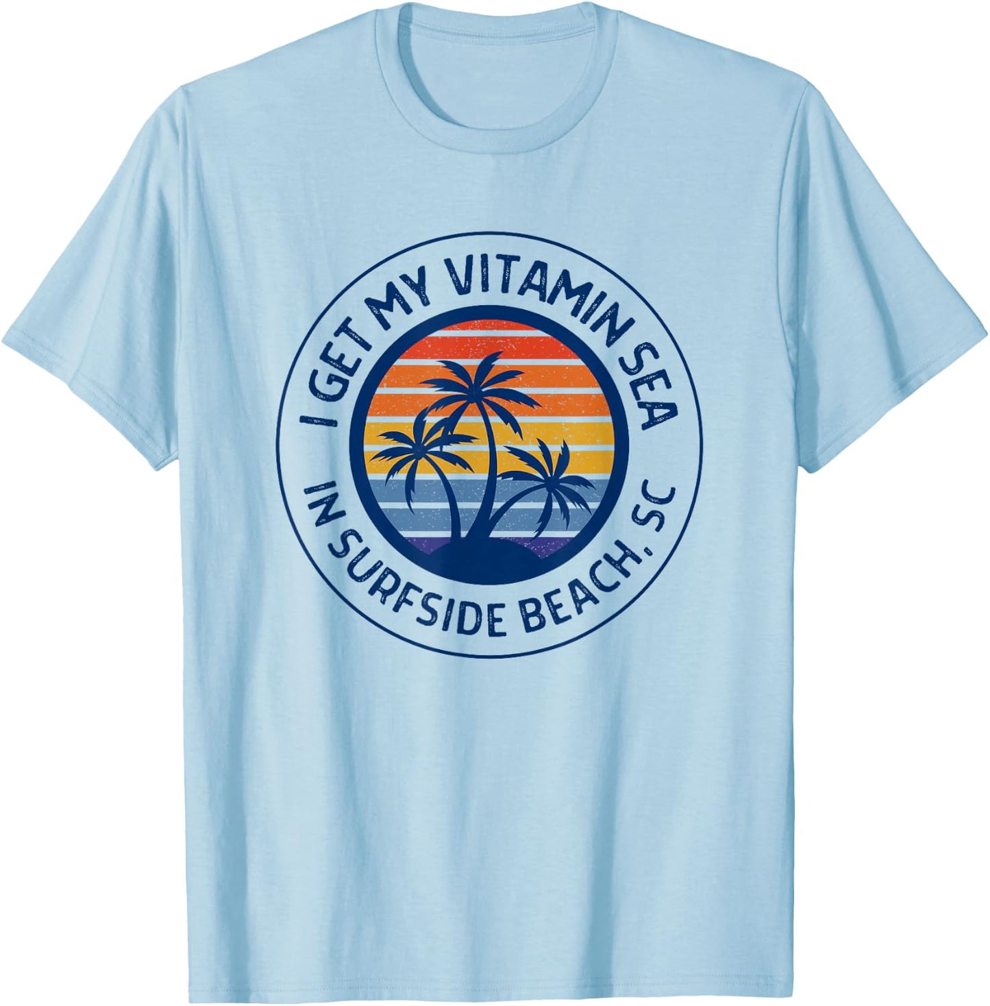 Surfside Beach SC Surfside Beach South Carolina Vacation T-Shirt - T-Shirt | Light Blue