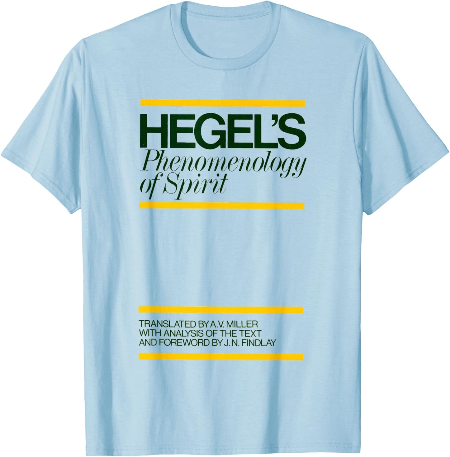 The Phenomenology of Spirit Hegel Book Cover T-Shirt - T-Shirt | Light Blue
