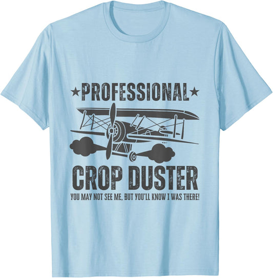 Crop Dusting Professional Crop Duster Funny Fart T-Shirt - T-Shirt | Light Blue