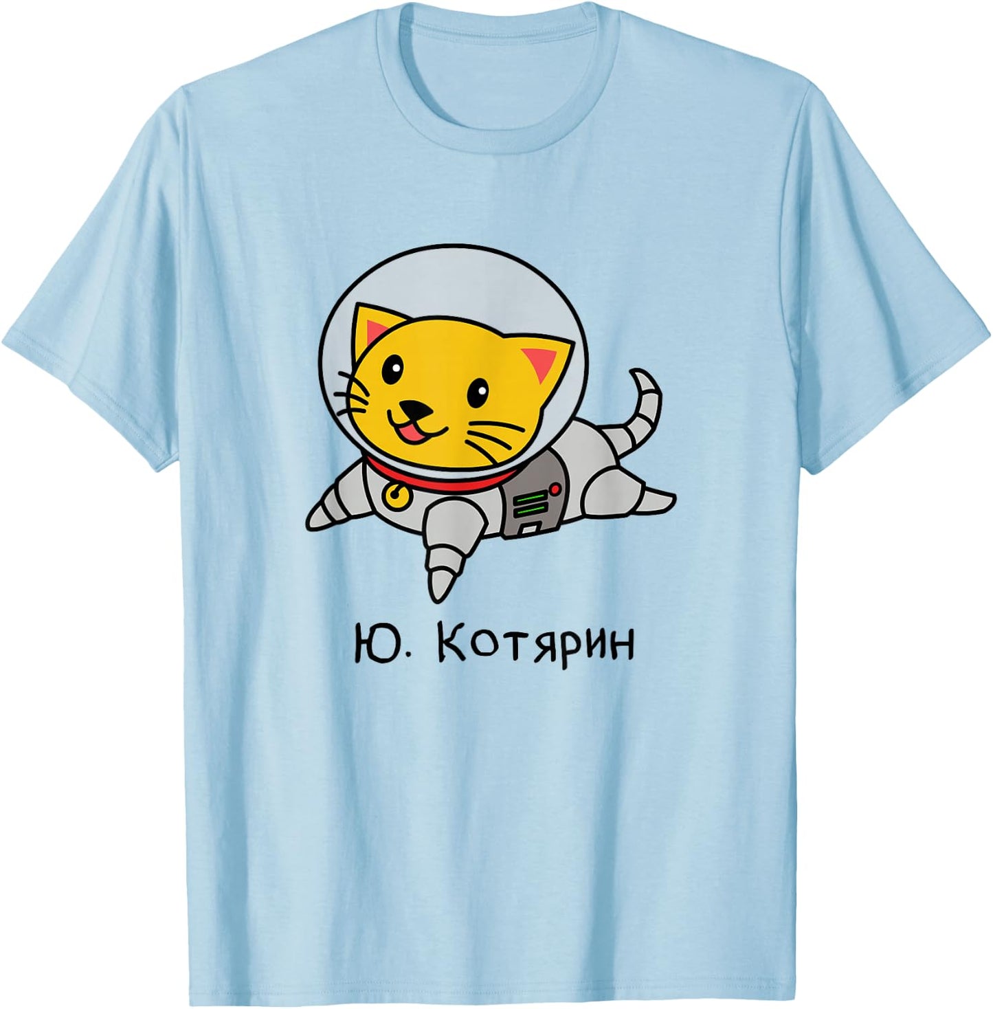 Cute And Funny Russian Space Cat Yuri Gagarin Catarin Shirt T-Shirt - T-Shirt | Light Blue