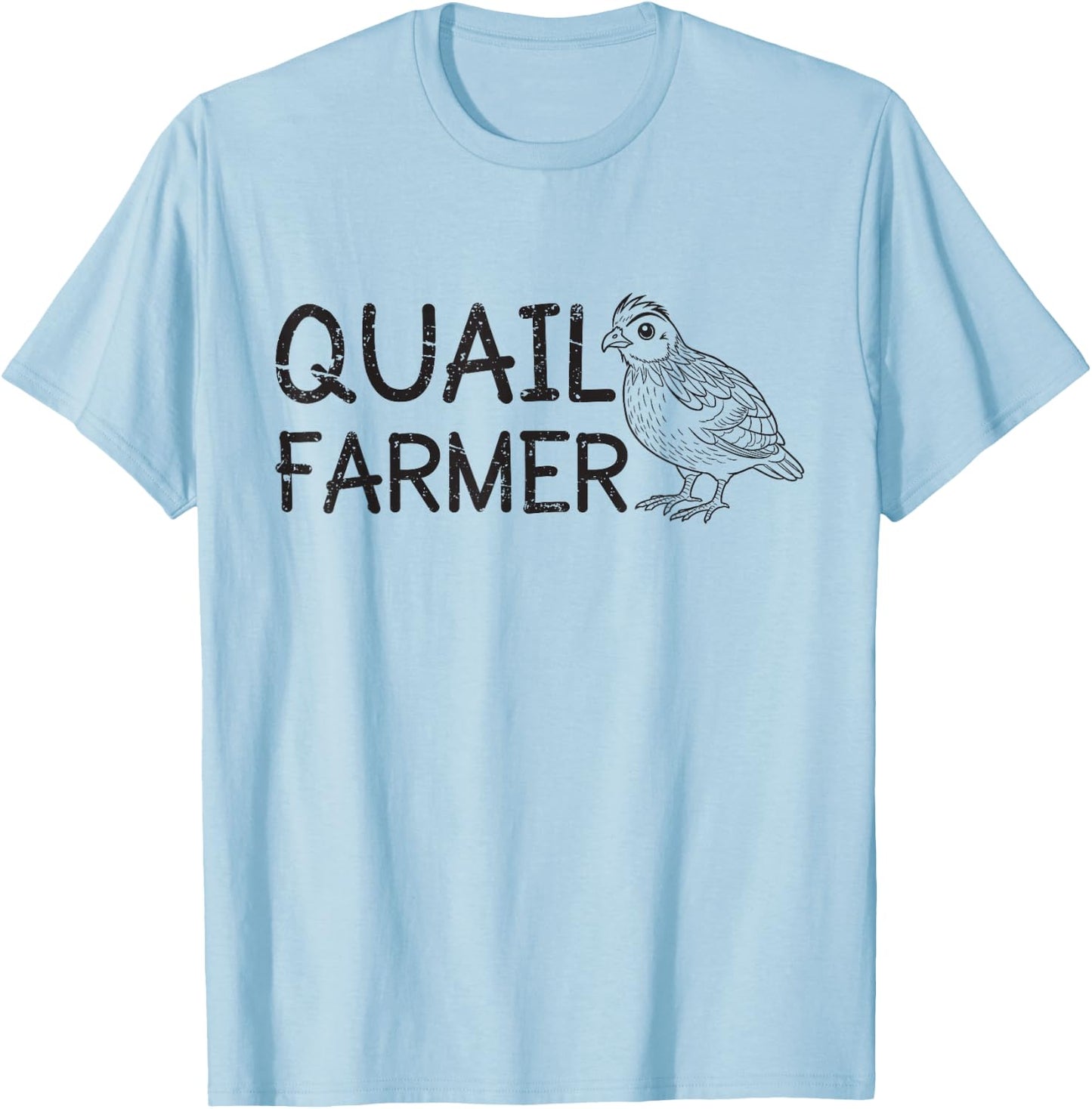 Coturnix Quail Lovers Funny Quail Breeder Quail Farmer T-Shirt - T-Shirt | Light Blue