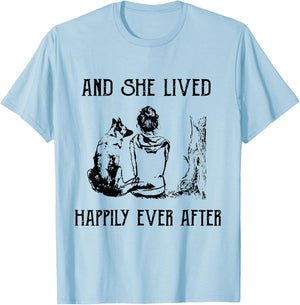 Women's And She Lived Happily Ever After Funny Dogs T-Shirt - T-Shirt | Light Blue